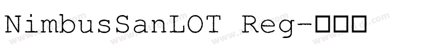 NimbusSanLOT Reg字体转换